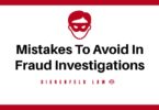 Common Mistakes To Avoid In Fraud Investigations