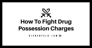 How To Fight Drug Possession Charges
